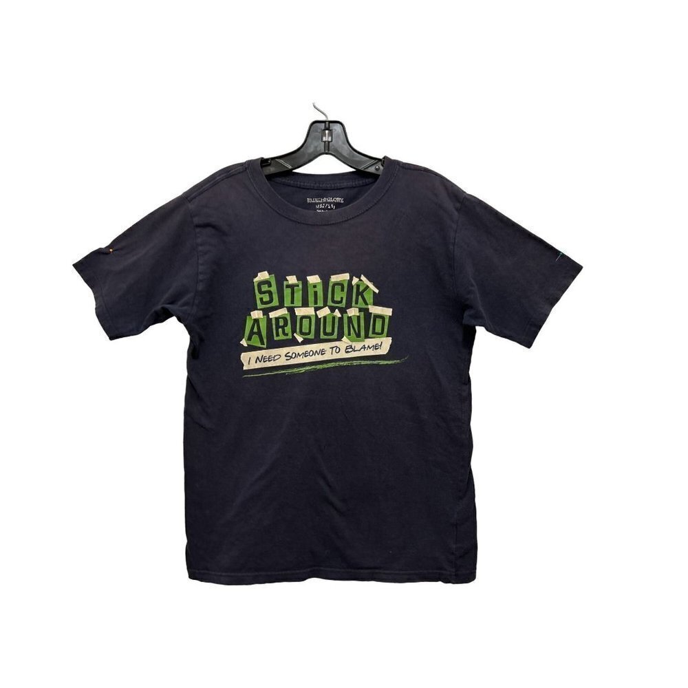 Women's M Faded Glory Cotton "stick around i need someone to blame" tee